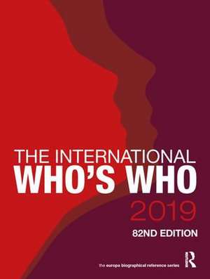 The International Who's Who 2019 de Europa Publications