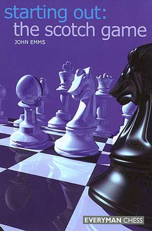 The Scotch Game de John Emms