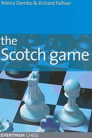 The Scotch Game de Yelena Dembo