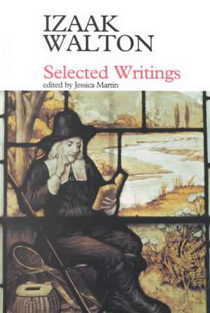 Selected Writings de Izaak Walton