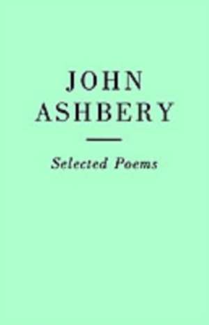 Selected Poems de John Ashbery