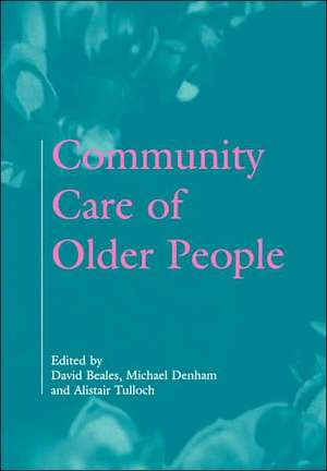 Community Care of Older People de David Beales