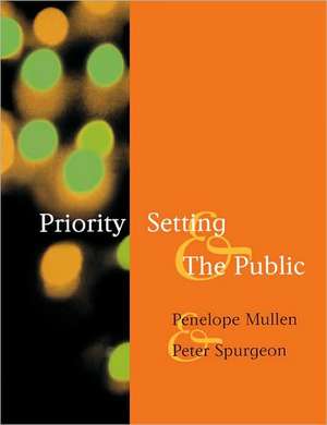 Priority Setting and the Public de Penelope Mullen