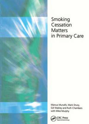 Smoking Cessation Matters in Primary Care de Marcus Munafro