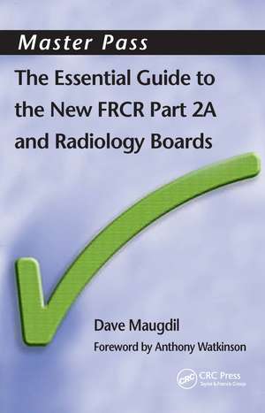 The Essential Guide to the New FRCR: Part 2A de David Maudgil