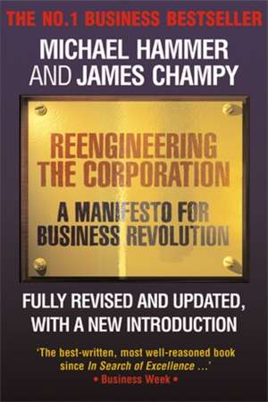 Champy, J: Reengineering the Corporation: A Manifesto for Business Revolution