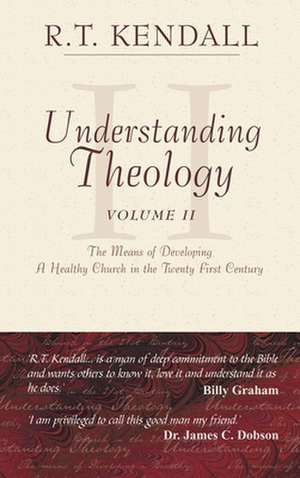 Understanding Theology - II de R. T. Kendall