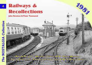 Railways and Recollections de John Stretton