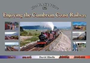 Enjoying the Cumbrian Coast Railway (Silver Link Silk Editions) de David J. Hindle