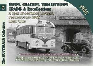 Conn, H: Buses, Coaches Trolleybuses, Trains & Recollections de HENRY CONN