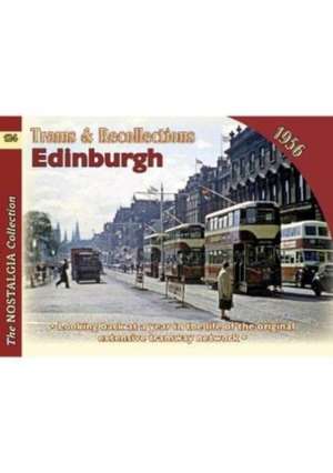 Trams and Recollections: Edinburgh 1956 de HENRY CONN