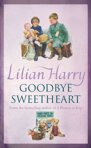 Goodbye Sweetheart de Lilian Harry