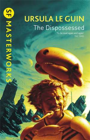 The Dispossessed de Ursula K. Le Guin