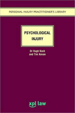 Psychological Injury de Hugh Koch