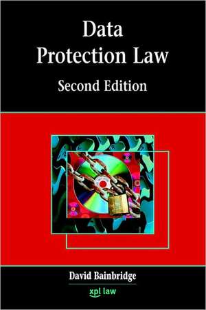 Data Protection Law de David I. Bainbridge