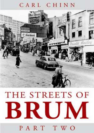 Streets of Brum de Carl Chinn