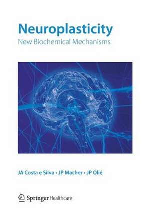 Neuroplasticity: New biochemical mechanisms de JA Costa e Silva