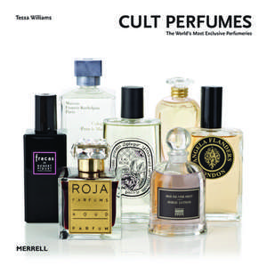 Cult Perfumes de Tessa Williams