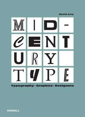 Mid-Century Type de David Jury