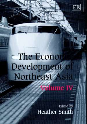 The Economic Development of Northeast Asia de Heather Smith