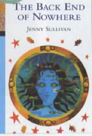 The Back End of Nowhere de Jenny Sullivan