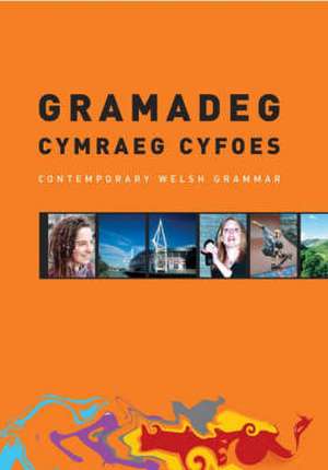 Gramadeg Cymraeg Cyfoes/Contemporary Welsh Grammar de Gomer