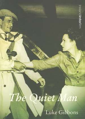 The Quiet Man de Luke Gibbons