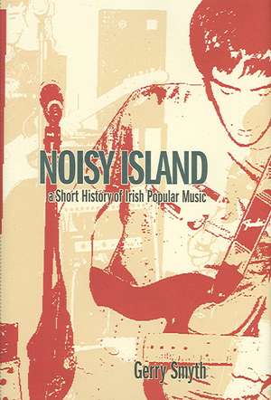 Noisy Island de Gerry Smyth