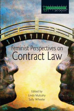 Feminist Perspectives on Contract Law de Linda Mulcahy