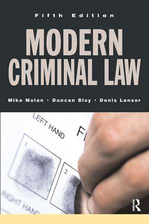 Modern Criminal Law: Fifth Edition de Mike Molan