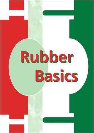 Rubber Basics de R. B. Simpson