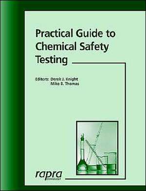 Practical Guide to Chemical Safety de D. J. Knight