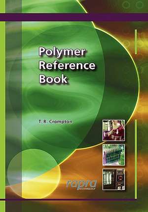 Polymer Reference Book de T. R. Crompton