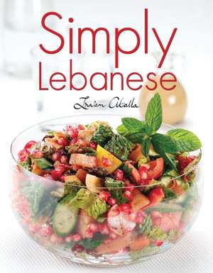 Simply Lebanese de Ina'am Atalla