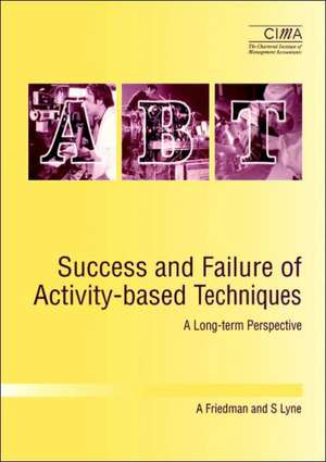 Success and Failure of Activity-Based Techniques: A Long-Term Perspective de A. Friedman