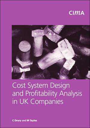 Cost System Design and Profitabillity Analysis in UK Companies de Colin Drury