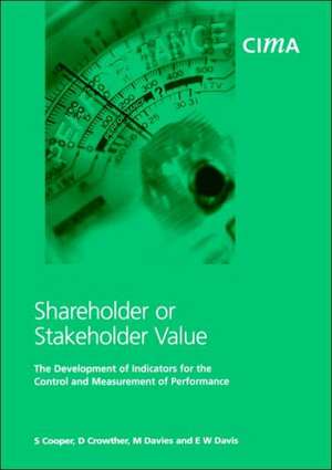 Shareholder or Stakeholder Value de S. Cooper