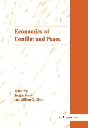 The Economics of Conflict and Peace de Jurgen Brauer