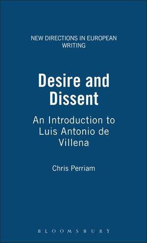 Desire and Dissent: An Introduction to Luis Antonio de Villena de Chris Perriam