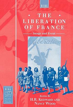 The Liberation of France: Image and Event de Nancy Wood