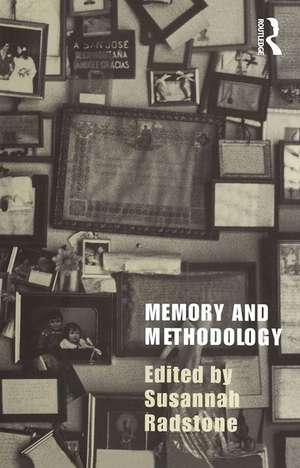 Memory and Methodology de Susannah Radstone