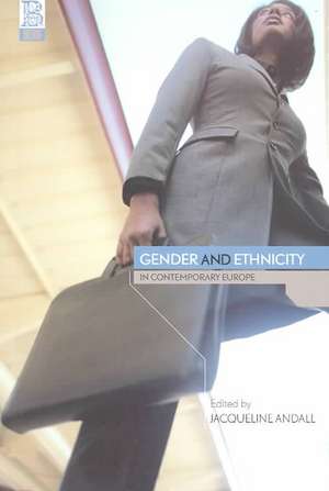 Gender and Ethnicity in Contemporary Europe de Jacqueline Andall