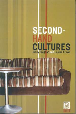 Second-Hand Cultures de Louise Crewe