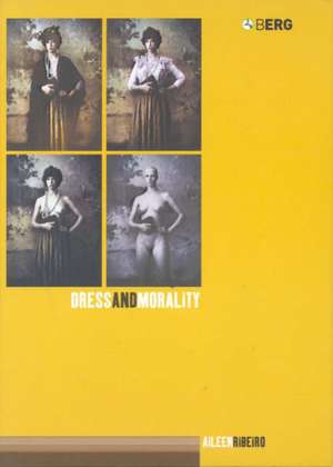 Dress and Morality de Aileen Ribeiro