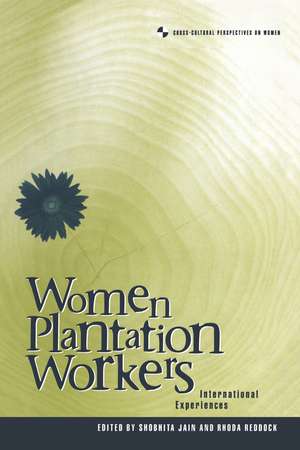 Women Plantation Workers: International Experiences de Shobita Jain