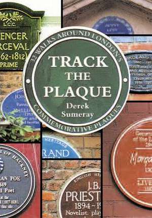 Sumeray, D: Track the Plaque de Derek Sumeray