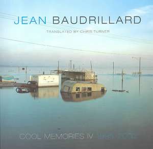 Cool Memories IV, 1995-2000 de Jean Baudrillard