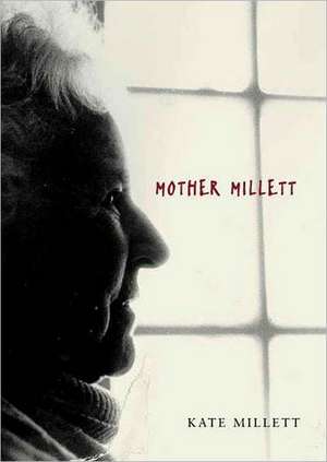 Mother Millett de Kate Millett