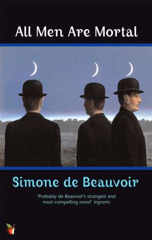 All Men Are Mortal de Simone de Beauvoir