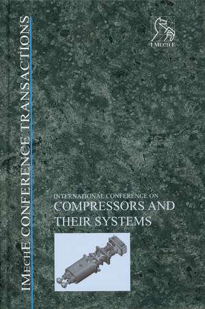 Compressors and Their Systems de Imeche (Institution of Mechanical Engineers)
